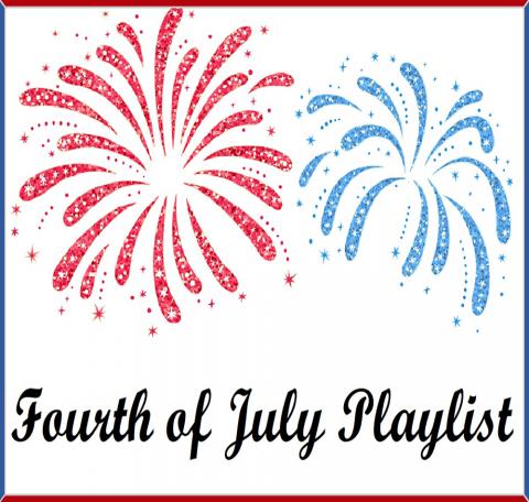 Illustrated red and blue fireworks with text, Fourth of July Playlist