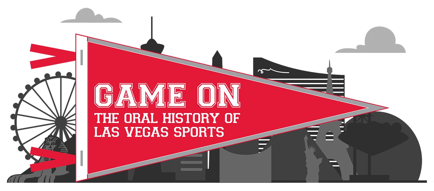 UNLV Libraries Game On The oral history of Las Vegas sports