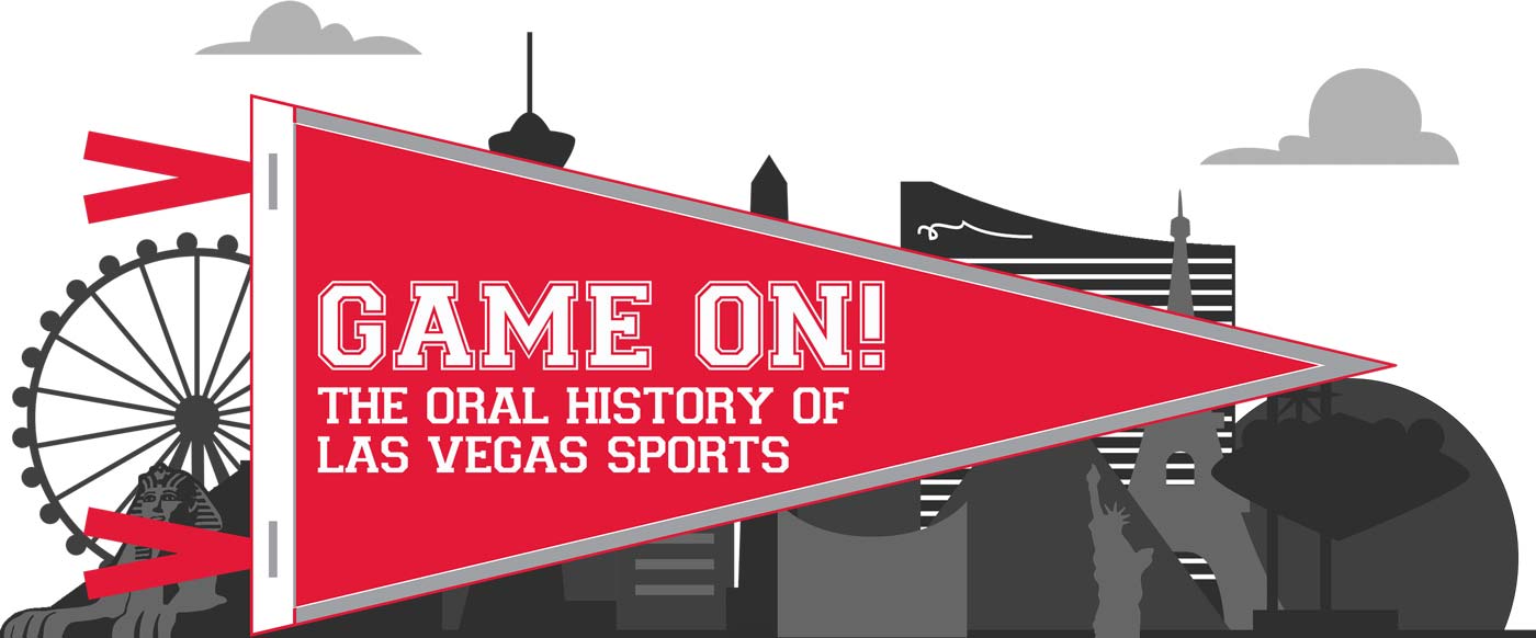 Game On! The Oral History of Las Vegas Sports Logo