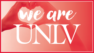 For information and resources, visit unlvSTRONG.unlv.edu.