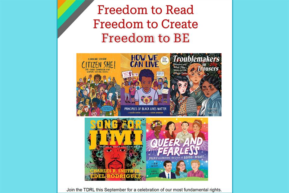 A promotional image showcasing six book covers related to diversity and rights, with the caption "Freedom to Read, Freedom to Create, Freedom to Be."