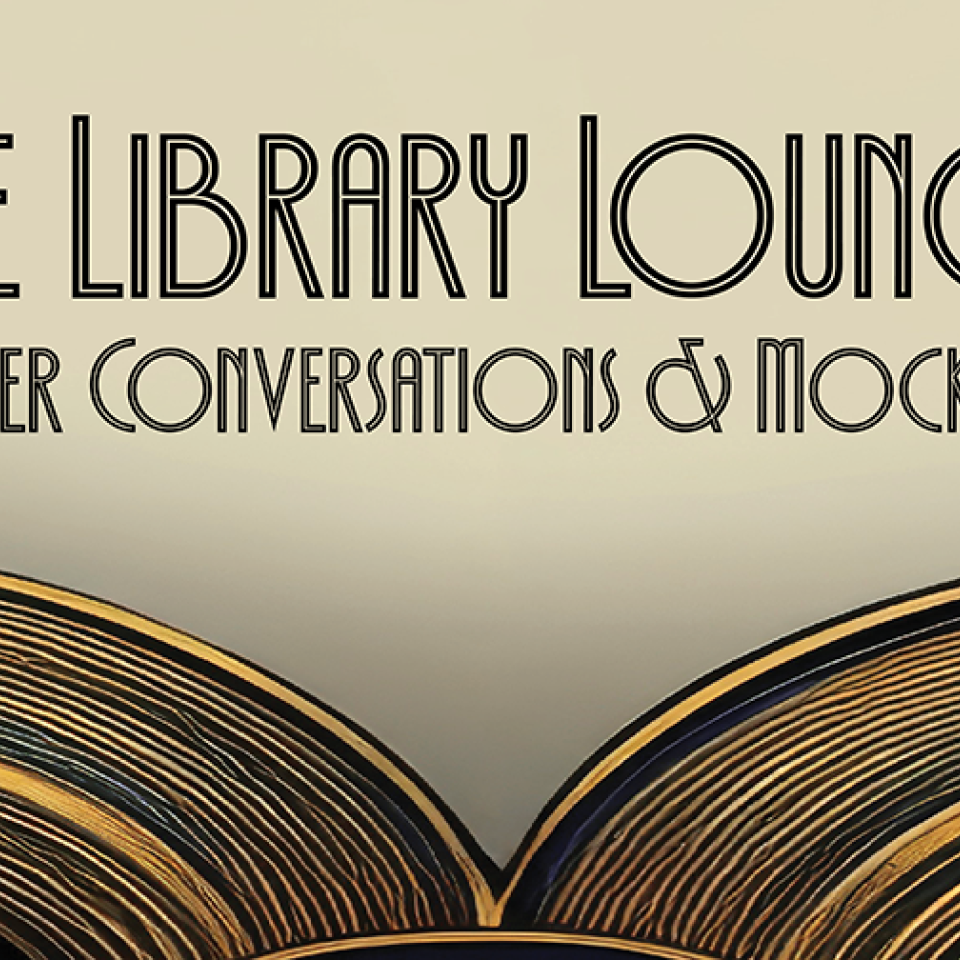An art deco styled promotional image for "The Library Lounge: Career Conversations & Mocktails" with an open book design.