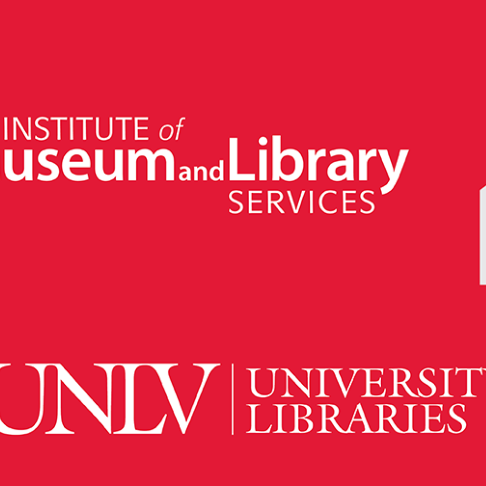Logos for the Institute of Museum and Library Services; Nevada State Library, Archives and Public Records; and UNLV University Libraries