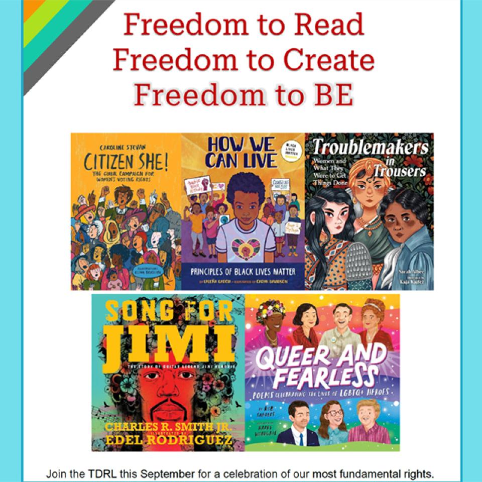 A promotional image showcasing six book covers related to diversity and rights, with the caption "Freedom to Read, Freedom to Create, Freedom to Be."